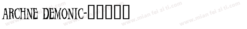 archne demonic字体转换